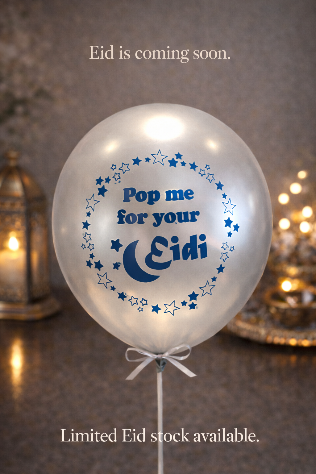 Pop me for your Eidi - balloons